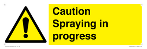 Caution Spraying in progress